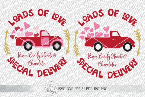 Loads Of Love SVG | Valentine's Day SVG | Farmhouse Truck Sign | dxf and more SVG Diva Watts Designs 