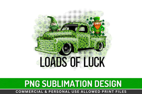 Loads of luck Sublimation PNG Sublimation Regulrcrative 