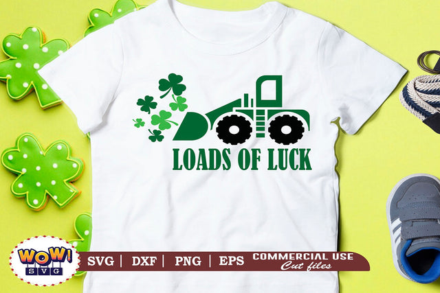 Loads of luck svg, First St Patrick's day svg, March 17 svg, Kids Patrick's day svg, Irish svg, Lucky svg, Patrick's day cut files, patty day, Green day svg, Patricks day funny quotes SVG Wowsvgstudio 