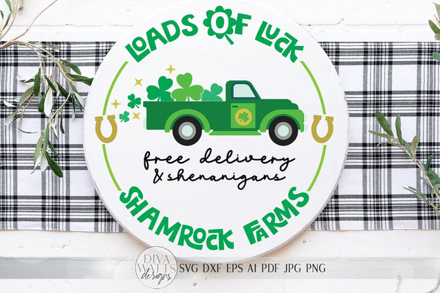 Loads Of Luck Truck SVG | St. Patrick's Day Sign SVG | Farmhouse Truck SVG | dxf and more! SVG Diva Watts Designs 