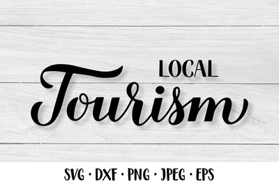 Local tourism hand lettered SVG. Local travel SVG LaBelezoka 