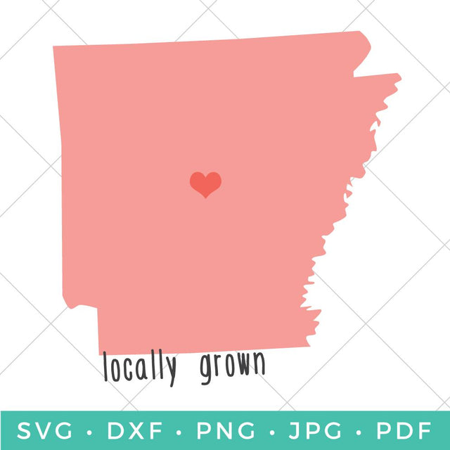 Locally Grown - Arkansas SVG Hey Let's Make Stuff 