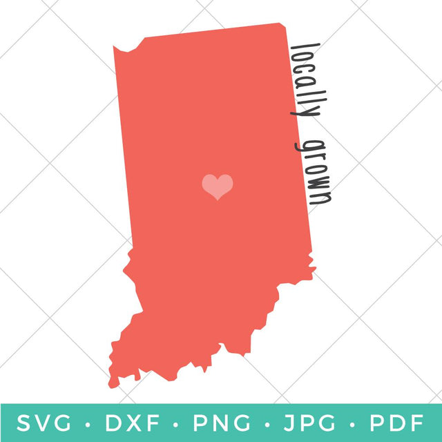 Locally Grown - Indiana SVG Hey Let's Make Stuff 