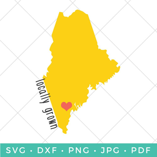 Locally Grown - Maine SVG Hey Let's Make Stuff 