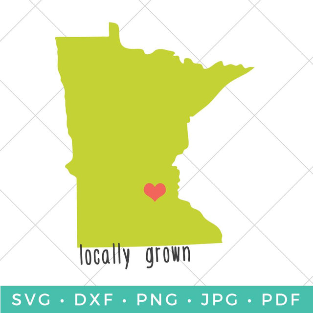 Locally Grown - Minnesota SVG Hey Let's Make Stuff 