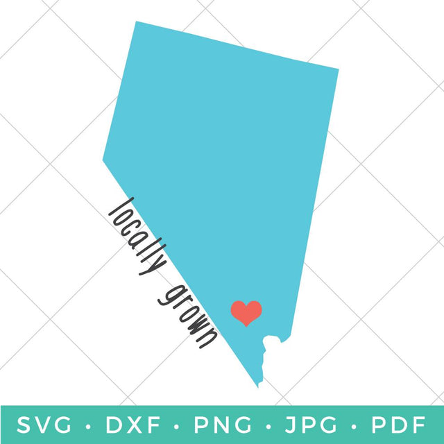 Locally Grown - Nevada SVG Hey Let's Make Stuff 