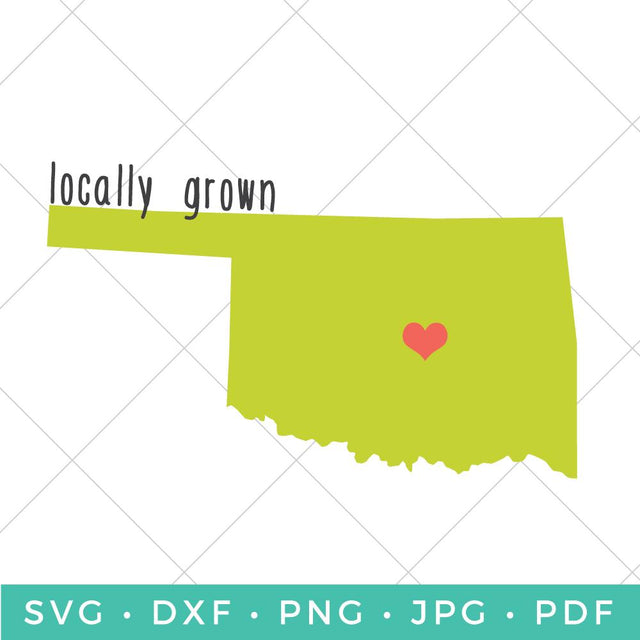 Locally Grown - Oklahoma SVG Hey Let's Make Stuff 