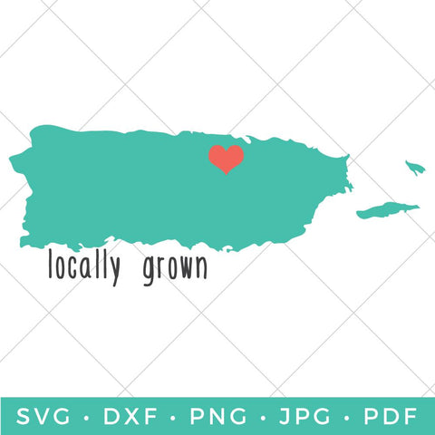 Locally Grown - Puerto Rico SVG Hey Let's Make Stuff 