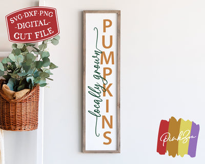 Locally Grown Pumpkins SVG Files, Front Porch Svg, Fall Svg, Vertical Sign, Commercial Use, Digital Cut Files, DXF PNG (1301078578) SVG PinkZou 