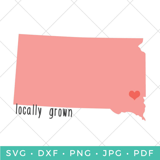 Locally Grown - South Dakota SVG Hey Let's Make Stuff 