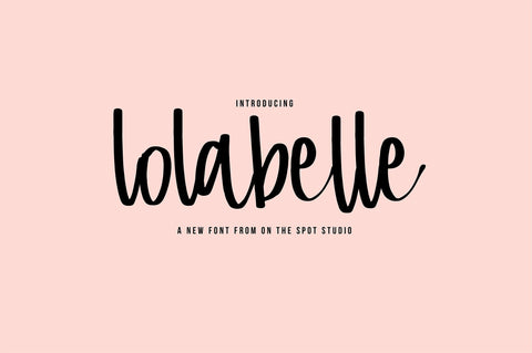 Lolabelle Font On The Spot Studio 
