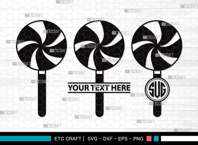 Lollipop Monogram SVG | Sweets Candy Svg | Round Lollipop Svg | Candy Swirl Svg | Lollipop Clipart SVG ETC Craft 