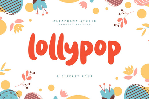 Lollypop - Display Font Font Alpaprana Studio 