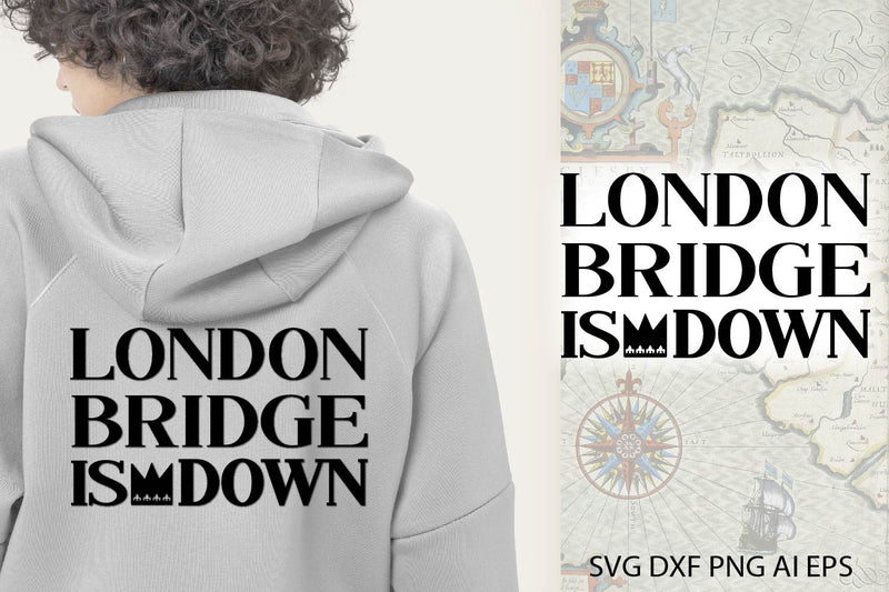 London Bridge is Down SVG. Queen Elizabeth. National day. SVG Samaha Design 
