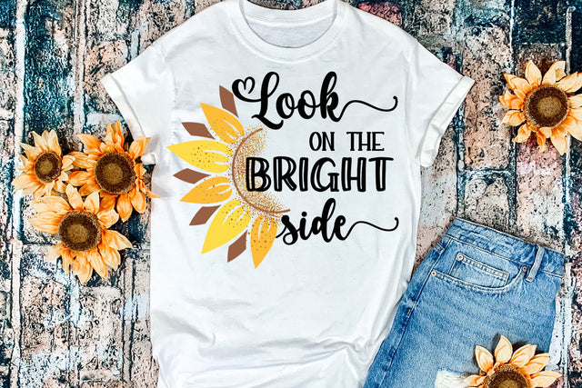 Look On the Bright Side-Sunflower Sublimation Sublimation Happy Printables Club 