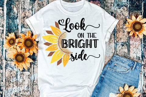 Look On the Bright Side-Sunflower Sublimation Sublimation Happy Printables Club 