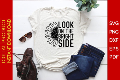 Look On The Bright Side SVG PNG PDF Cut File SVG Creativedesigntee 