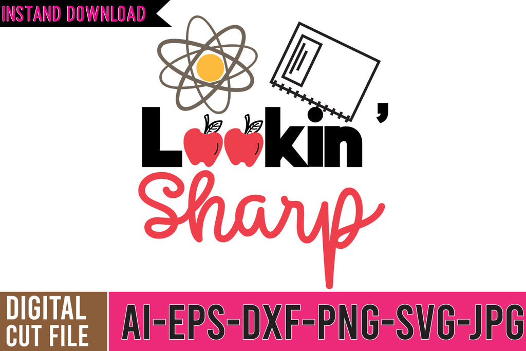 lookin' Sharp SVG Cut File - So Fontsy