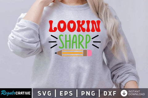 Lookin sharp SVG SVG Regulrcrative 