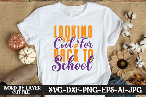 Looking Cool For Back To School SVG DESIGN SVG MStudio 