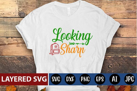 Looking Sharp Svg Cut File SVG Blessedprint 