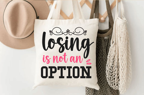 Losing is not an option SVG Design SVG Regulrcrative 