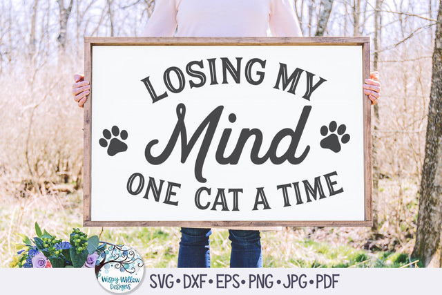 Losing My Mind One Cat At A Time Svg SVG Wispy Willow Designs 