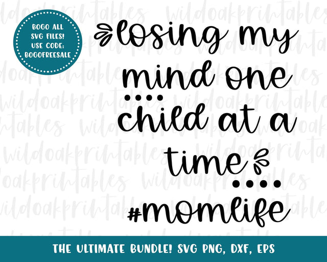 losing my mind one child at a time mom life svg, mom svg, mama svg, mom svgs, funny mom sayings, handwritten mom svgs, heart mom svgs SVG WildOakSVG 