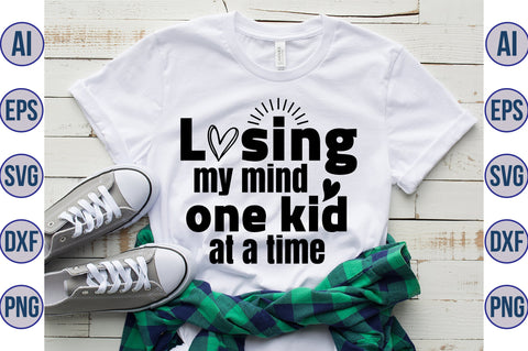 Losing my mind one kid at a time SVG SVG orpitasn 