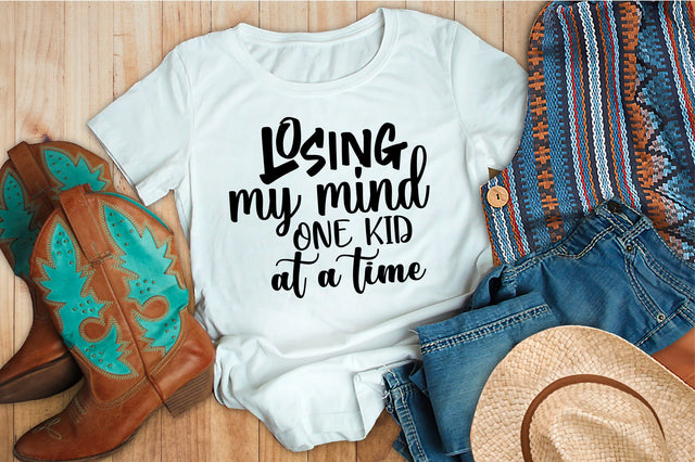 Losing my mind one kid at a time svg SVG orpitasn 