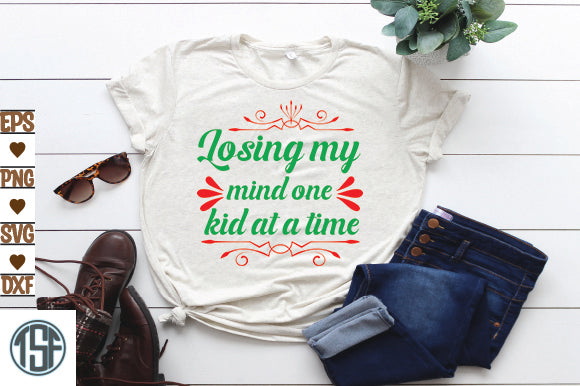 Losing my mind one kid at a time SVG thesvgfactory 
