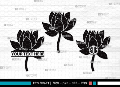 Lotus Flower Monogram SVG Cut Files | Lotus Flower SVG | Floral Svg | Lotus Flower Clipart SVG ETC Craft 