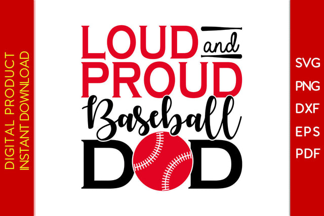 Loud And Proud Baseball Dad SVG PNG PDF Cut File SVG Creativedesigntee 