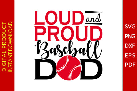 Loud And Proud Baseball Dad SVG PNG PDF Cut File SVG Creativedesigntee 