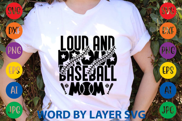 Loud And Proud Baseball Mom SVG Design SVG Rafiqul20606 