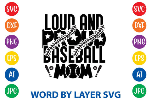Loud And Proud Baseball Mom SVG Design SVG Rafiqul20606 