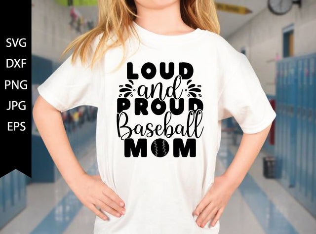 loud and proud baseball mom SVG md faruk hossain 