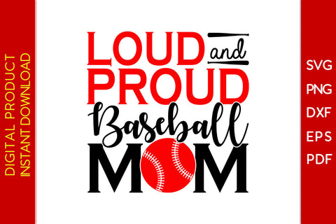 Loud And Proud Baseball Mom SVG PNG Cut File SVG Creativedesigntee 