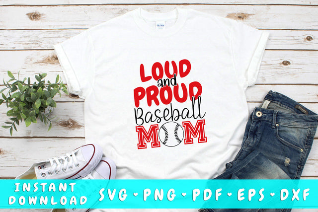 Loud And Proud Baseball Mom SVG SVG HappyDesignStudio 