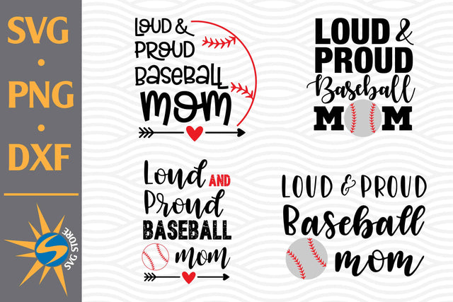 Loud And Proud Baseball SVG, PNG, DXF Digital Files Include SVG SVGStoreShop 