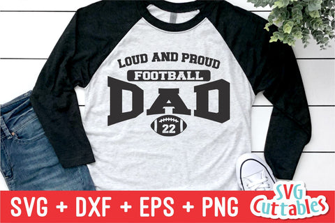 Loud And Proud Football Dad Svg Cuttables 