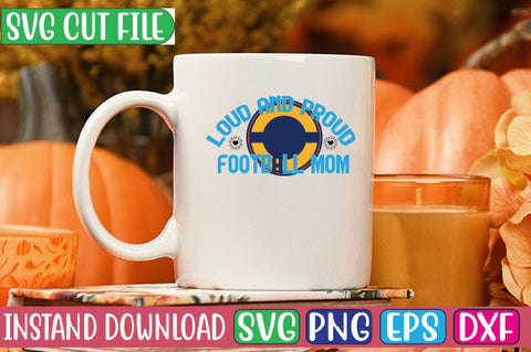 Loud and Proud Football Mom SVG Cut File SVG Studio Innate 
