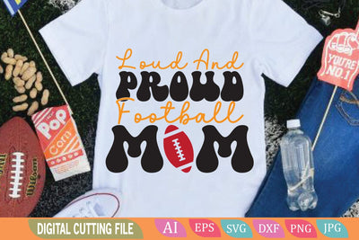 loud and proud football mom svg SVG BB Type Studios 