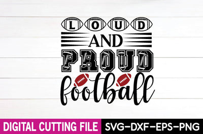 loud and proud football SVG farhad farhad 