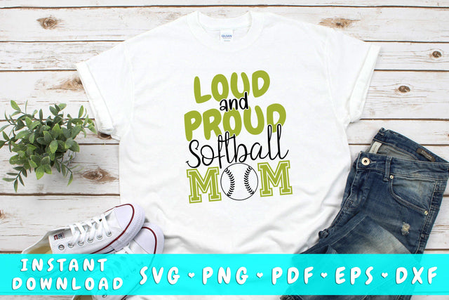 Loud And Proud Softball Mom SVG SVG HappyDesignStudio 