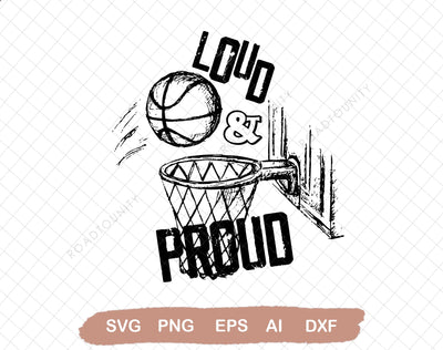Loud and proud SVG file for sublimation printing, sublimation design, DTG printing, Basketball SVG, Basketball mom SVG DiamondDesign 