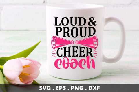 Loud & proud cheer coach SVG Designangry 