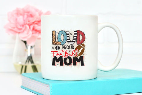 Loud & Proud Football Mom - Football PNG Sublimation Sublimation CraftLabSVG 