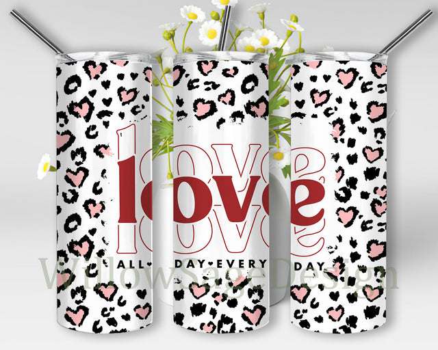 Love All Day Every Day 20oz Tumbler Template, Valentines Leopard Tumbler Wrap, Valentine's Day Gift, Love Sublimation Design, Digital Download Sublimation WillowSageDesign 