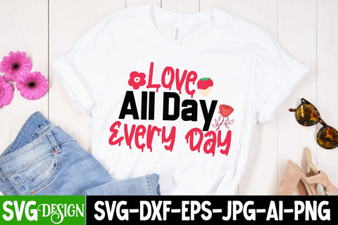 Love All Day Every Day SVG Cut File SVG BlackCatsMedia 